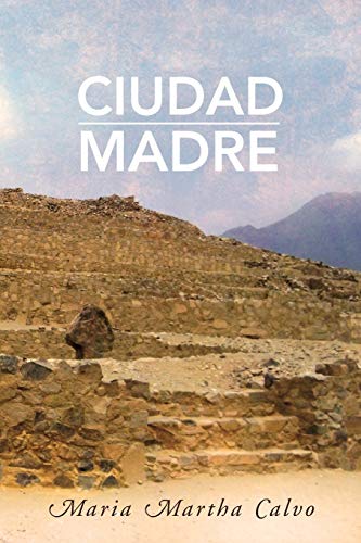 9781483622316: Ciudad Madre