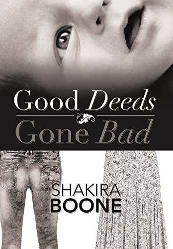 Stock image for Good Deeds Gone Bad for sale by PBShop.store US