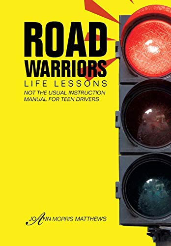 9781483624150: Road Warriors: Life Lessons