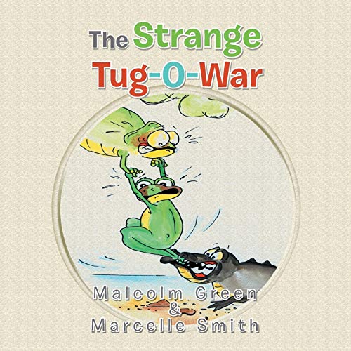The Strange Tug-O-War (9781483624358) by Green, Malcolm