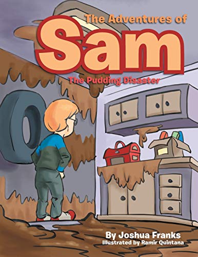 Stock image for The Adventures of Sam: The Pudding Disaster for sale by Lucky's Textbooks