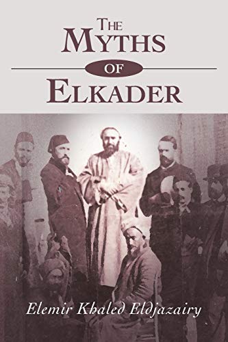 Stock image for The Myths Of Elkader The Legend of Elkader for sale by PBShop.store US