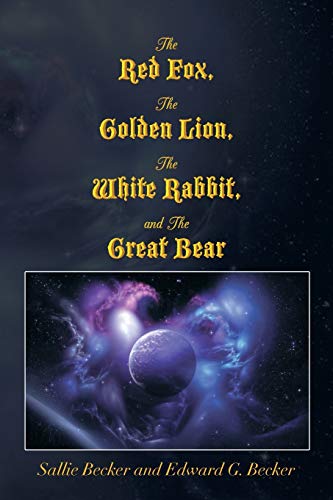 Beispielbild fr The Red Fox, The Golden Lion, The White Rabbit, and The Great Bear zum Verkauf von PBShop.store US
