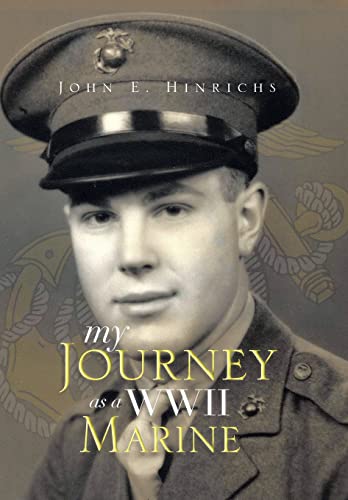 9781483629230: My Journey as a WWII Marine