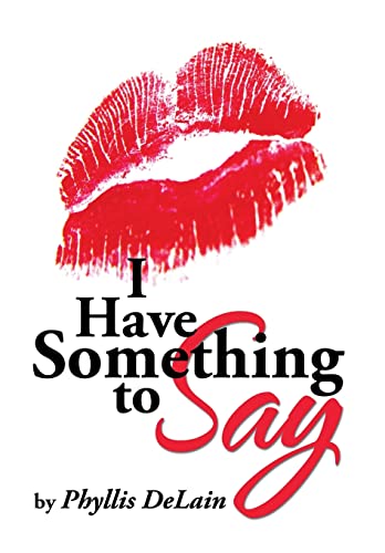 Stock image for I Have Something to Say for sale by PBShop.store US