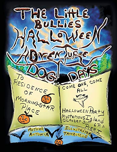 Beispielbild fr The Little Bullies Halloween Adventure Dog Days zum Verkauf von PBShop.store US