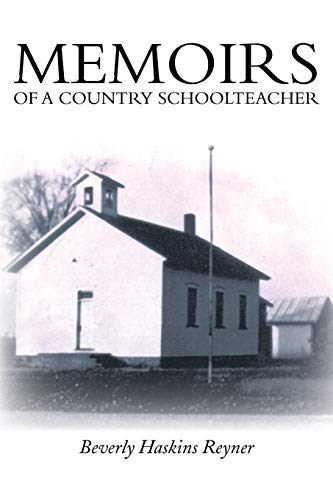 9781483637792: Memoirs of a Country Schoolteacher