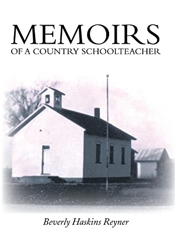 9781483637808: Memoirs of a Country Schoolteacher