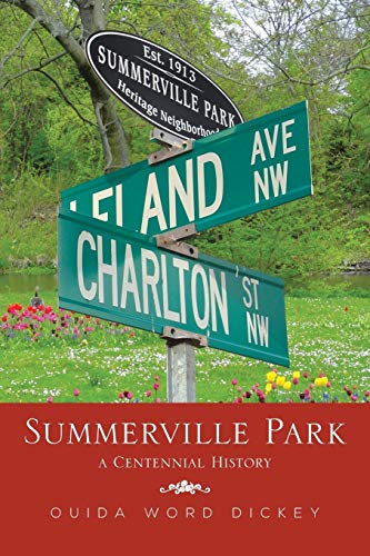 Beispielbild fr Summerville Park: A Centennial History zum Verkauf von Chiron Media