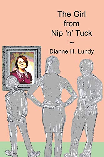 9781483638690: The Girl from Nip 'n' Tuck