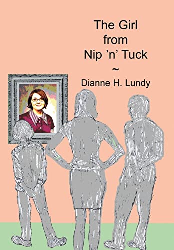 9781483638706: The Girl from Nip ’n’ Tuck