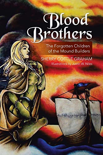 Stock image for Blood Brothers The Forgotten Children of the Mound Builders for sale by PBShop.store US