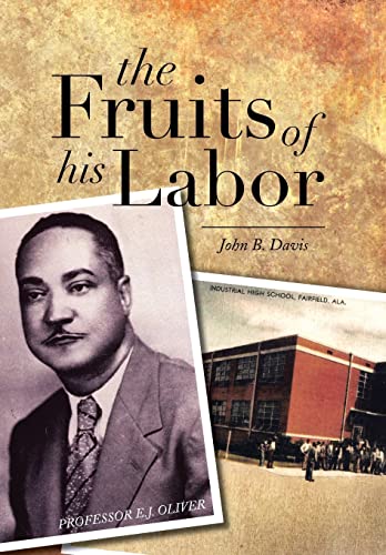 The Fruits of His Labor (9781483642437) by Davis, Associate Professor John B