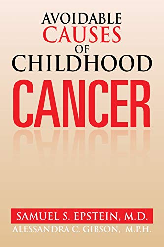 Imagen de archivo de Avoidable Causes of Childhood Cancer a la venta por Lucky's Textbooks