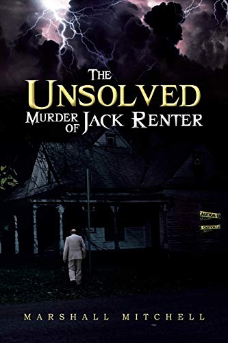 Beispielbild fr The Unsolved Murder of Jack Renter zum Verkauf von Chiron Media