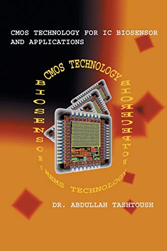 Beispielbild fr CMOS Technology for IC Biosensor and Applications: Multi-Labs-On-Single-Chip (MLoC) zum Verkauf von Lucky's Textbooks