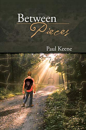 Between Pieces (9781483650333) by Keene, Paul