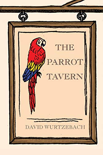 Beispielbild fr The Parrot Tavern zum Verkauf von Chiron Media