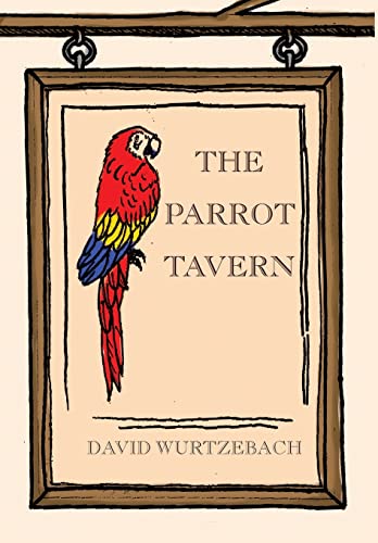 Stock image for The Parrot Tavern for sale by Lucky's Textbooks