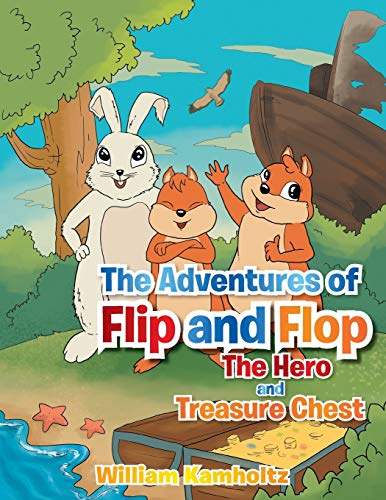 Beispielbild fr The Adventures of Flip and Flop: The Hero and the Treasure zum Verkauf von Chiron Media