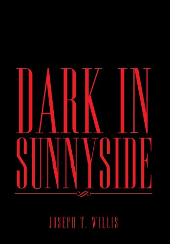 9781483661551: Dark In Sunnyside