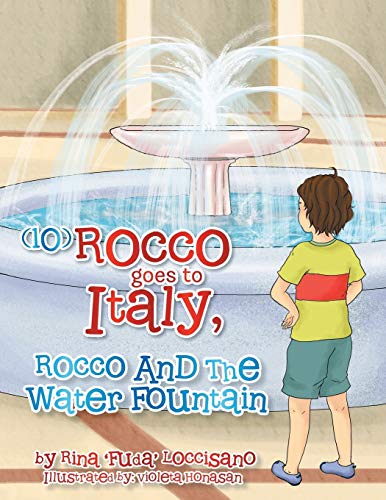 Stock image for 10 Rocco Goes to Italy, Rocco and the Water Fountain for sale by PBShop.store US