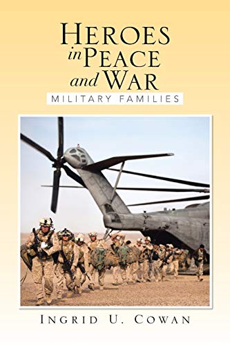 Imagen de archivo de Heroes in Peace and War: Military Families a la venta por Lucky's Textbooks