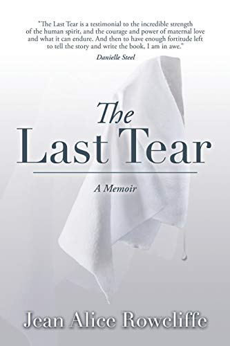 Beispielbild fr The Last Tear: A Memoir zum Verkauf von AwesomeBooks