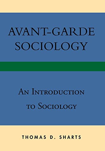 9781483665214: Avant-Garde Sociology: An Introduction to Sociology