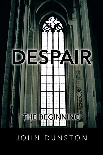 9781483666372: Despair: The Beginning