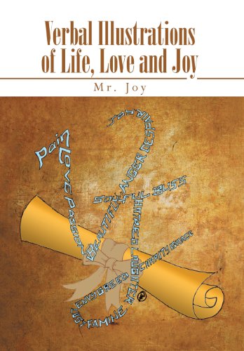 9781483666990: Verbal Illustrations of Life, Love and Joy