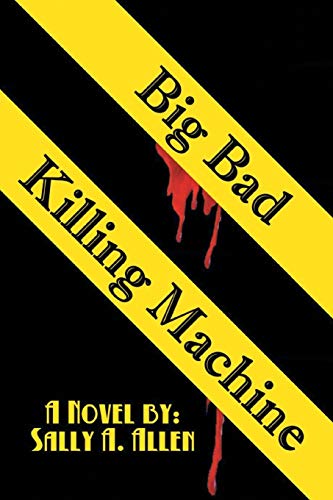 Stock image for Big Bad Killing Machine for sale by ThriftBooks-Dallas