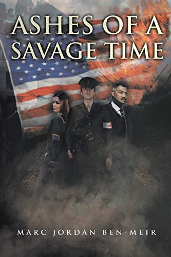 Stock image for Ashes of a Savage Time for sale by HPB-Red