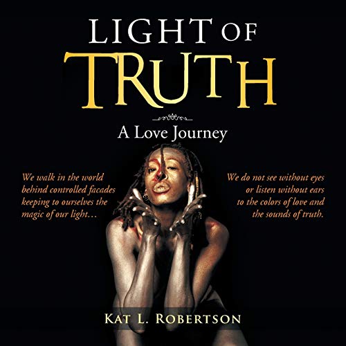 9781483694092: Light of Truth: A Love Journey