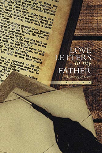 Beispielbild fr Love Letters to my Father: A Journey of Love zum Verkauf von Lucky's Textbooks