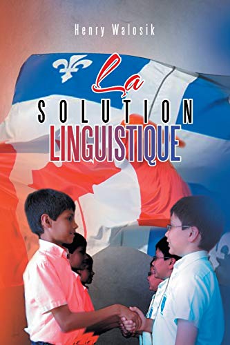 9781483694511: La Solution Linguistique