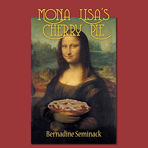 Stock image for Mona Lisa's Cherry Pie for sale by PBShop.store US