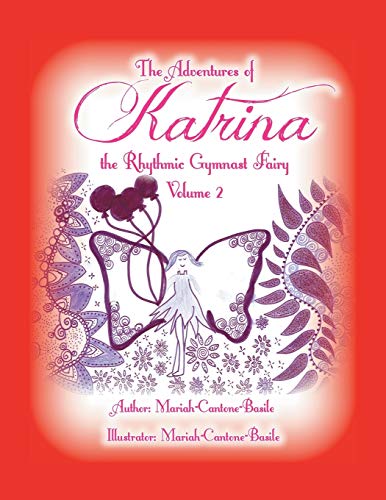 Stock image for The Adventures of Katrina the Rhythmic Gymnast Fairy Volume 2 for sale by PBShop.store US