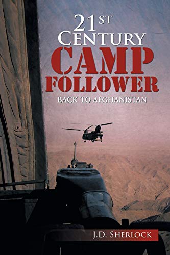 Stock image for 21st Century Camp Follower: Back to Afghanistan for sale by Lucky's Textbooks