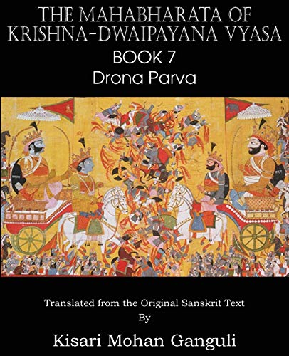 Beispielbild fr The Mahabharata of Krishna-Dwaipayana Vyasa Book 7 Drona Parva zum Verkauf von Books From California