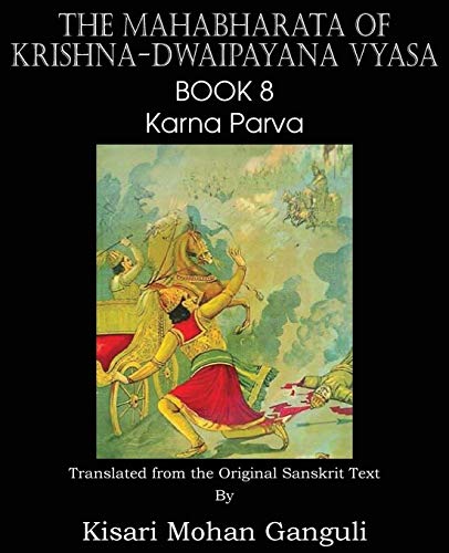 Beispielbild fr The Mahabharata of Krishna-Dwaipayana Vyasa Book 8 Karna Parva zum Verkauf von Buchpark