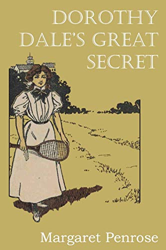 Beispielbild fr Dorothy Dale's Great Secret zum Verkauf von Chiron Media