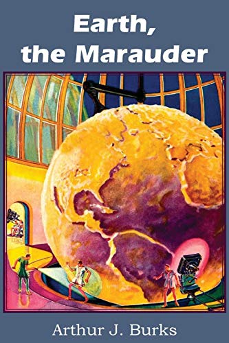 Stock image for Earth, the Marauder for sale by Basement Seller 101