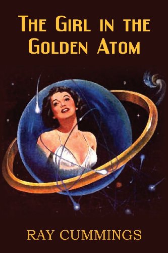 The Girl in the Golden Atom (9781483701882) by Cummings, Ray