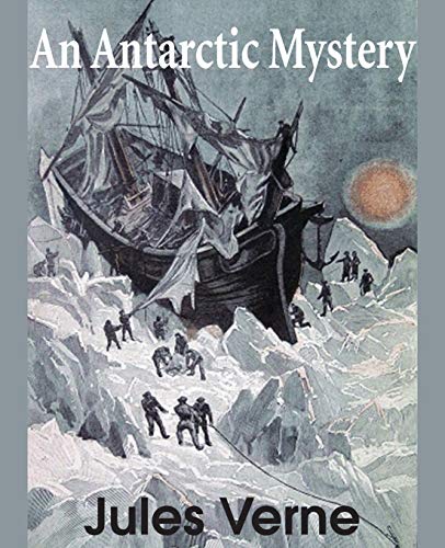 Stock image for An Antarctic Mystery for sale by Lucky's Textbooks