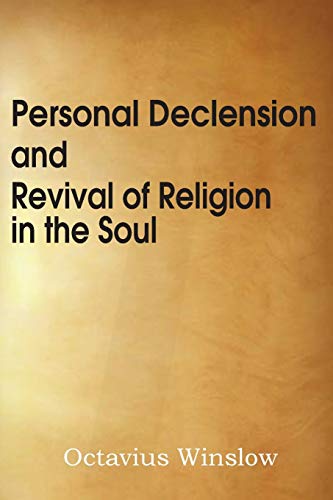 Imagen de archivo de Personal Declension and Revival of Religion in the Soul a la venta por ThriftBooks-Dallas