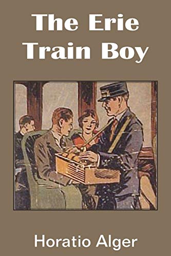 9781483705439: The Erie Train Boy