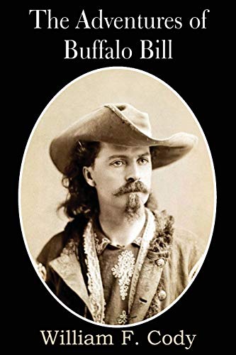 Stock image for The Adventures of Buffalo Bill for sale by PBShop.store US