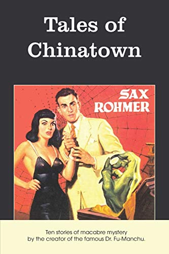 Stock image for Tales of Chinatown for sale by Lucky's Textbooks