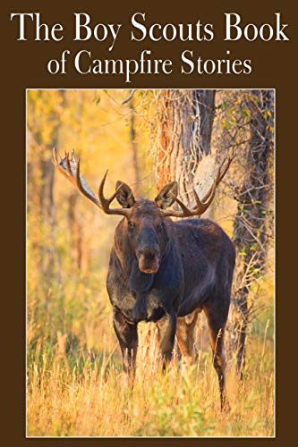 Stock image for The Boy Scouts Book of Campfire Stories for sale by Lucky's Textbooks